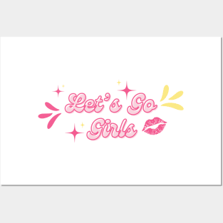 Let’s go girls Posters and Art